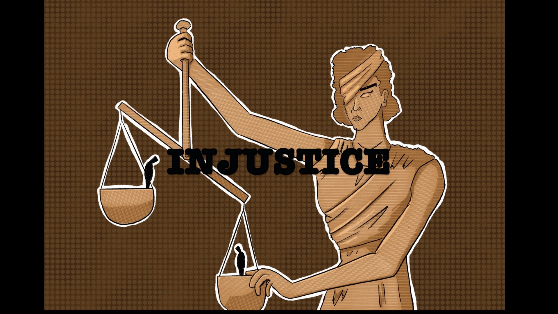 1. Injustice